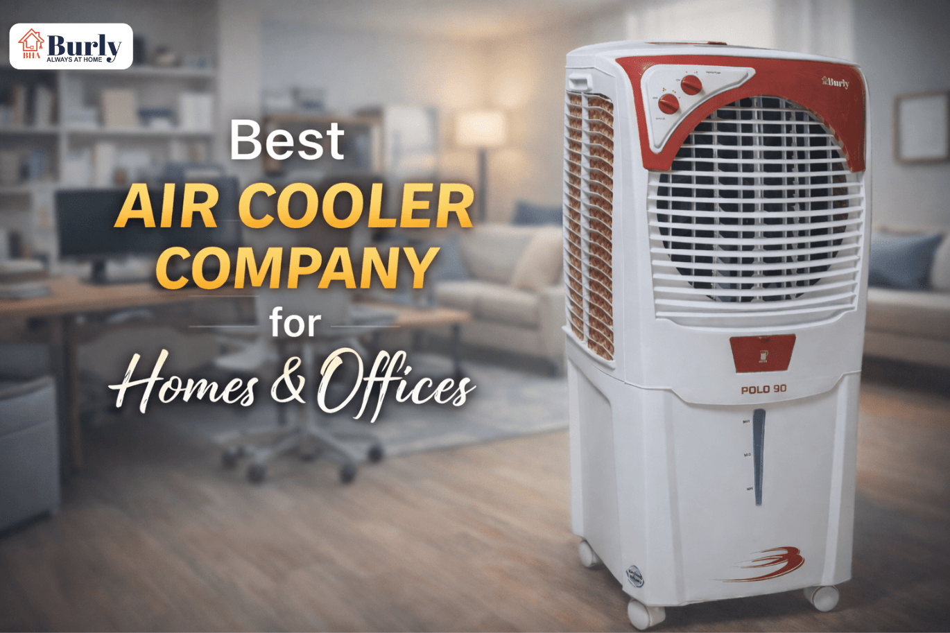Best air cooler company for Homes & Offices