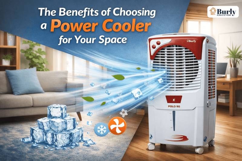 The Benefits of Choosing a Power Cooler for Your Space - Burly Home Appliances